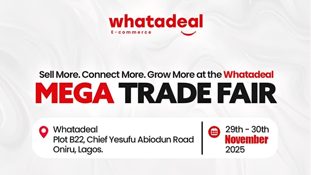 whatadeal-1024x576 Whatadeal eCommerce Unveils the Whatadeal Mega Trade Fair to Strengthen SME Growth and Consumer Engagement in Nigeria